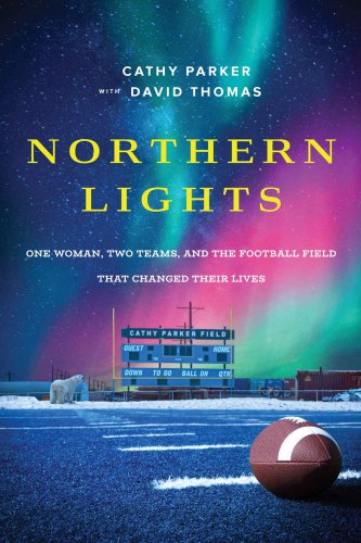Northern lights: one woman, two teams, and the football field that changed their lives