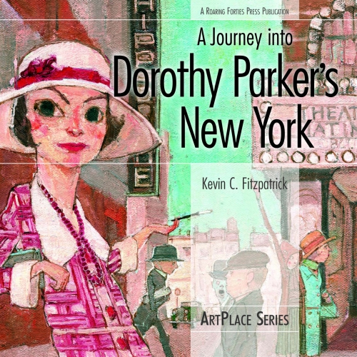 A Journey into Dorothy Parker's New York