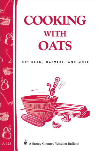 Cooking with oats: oat bran, oatmeal, and more