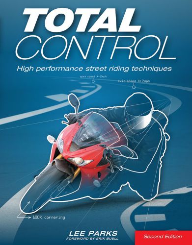 Total control: high-performance street riding techniques