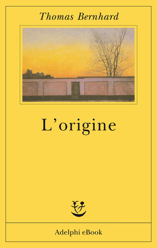 L'origine. Un accenno
