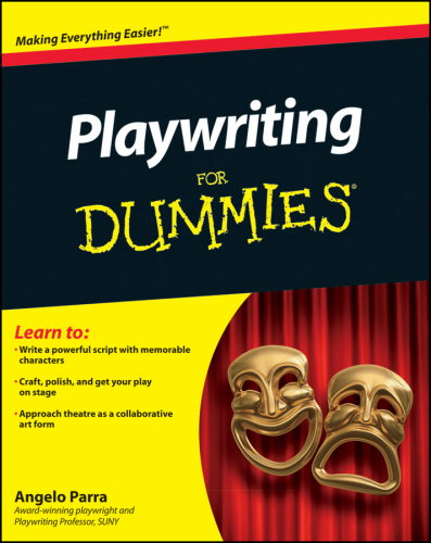 Playwriting For Dummies