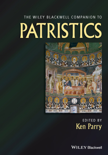 Wiley Blackwell Companion to Patristics