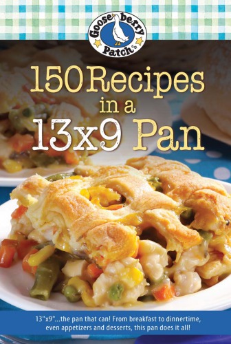 150 Recipes in a 13x9 Pan