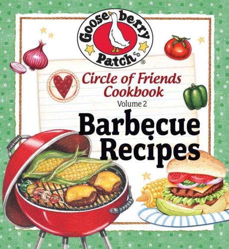 Circle of Friends Cookbook: 25 Barbecue Recipes