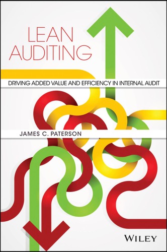 Lean auditing driving added value and efficiency in internal audit