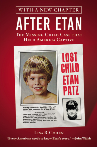 After Etan: the missing child case that held America captive
