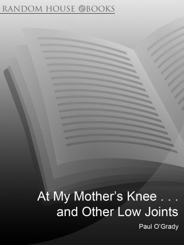At my mother's knee - and other low joints