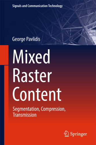 Mixed Raster Content: Segmentation, Compression, Transmission