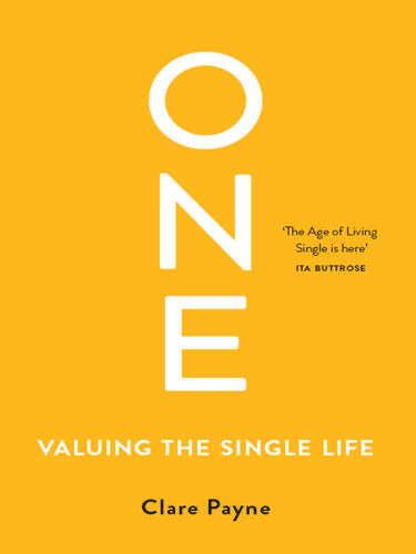 One valuing the single life