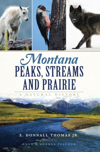 Montana peaks, streams and prairie: a natural history