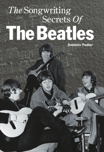 The Songwriting Secrets of The Beatles
