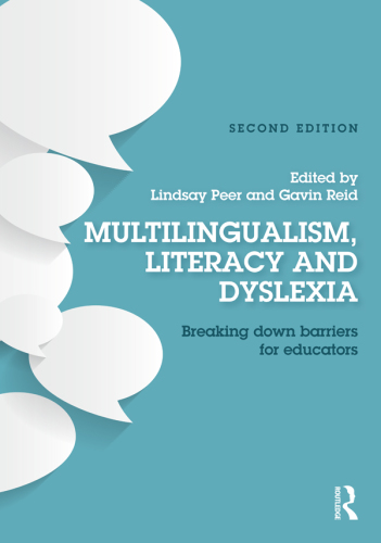 Multilingualism, literacy and dyslexia: breaking down barriers for education