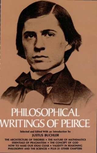 Philosophical Writings of Peirce