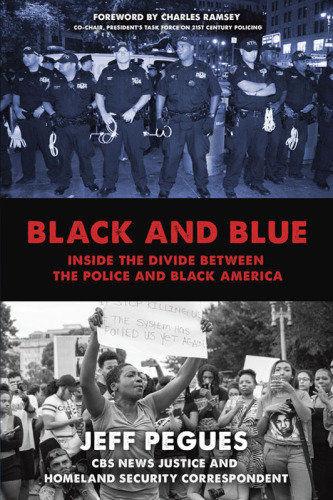 Black and blue: inside the divide between the police and Black America