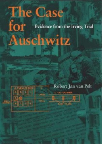 The case for Auschwitz: evidence from the Irving trial