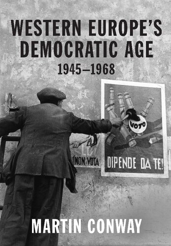 Western Europe’s Democratic Age: 1945―1968