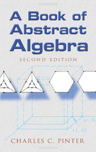 A Book of Abstract Algebra: Second Edition (English Edition)