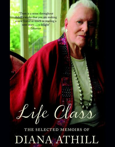 Life Class: The Selected Memoirs