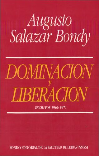 Dominación y liberación. Escritos 1966-1974