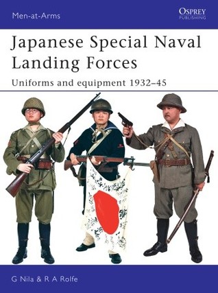 Japanese Special Naval Landing Forces: Uniforms and equipment 1932–45