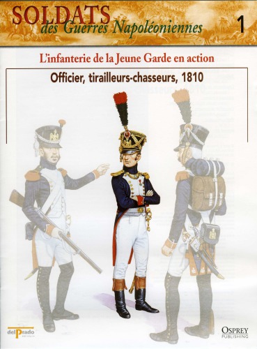 L'infanterie de la Jeune Garde en action