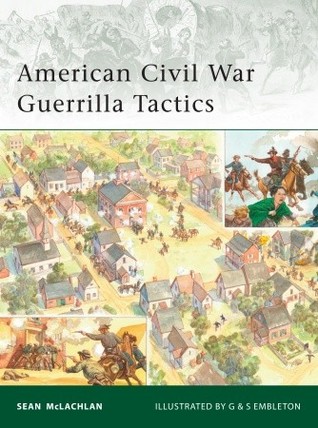 American Civil War Guerrilla Tactics