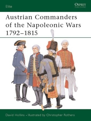 Austrian Commanders of the Napoleonic Wars 1792–1815
