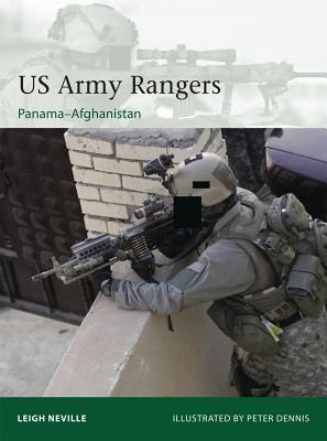 US Army Rangers 1989–2015: Panama to Afghanistan