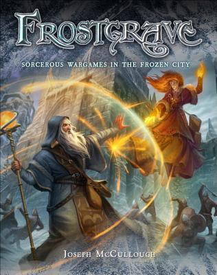 : Fantasy Wargames in the Frozen City