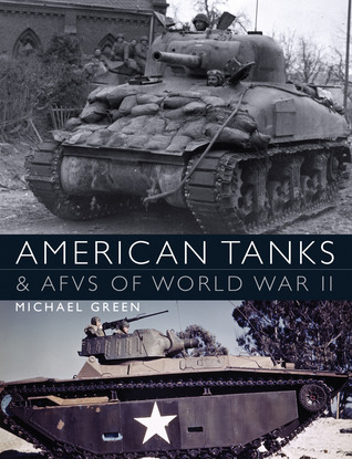 American Tanks & AFVs of World War II