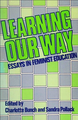 Learning our way : essays in feminist education