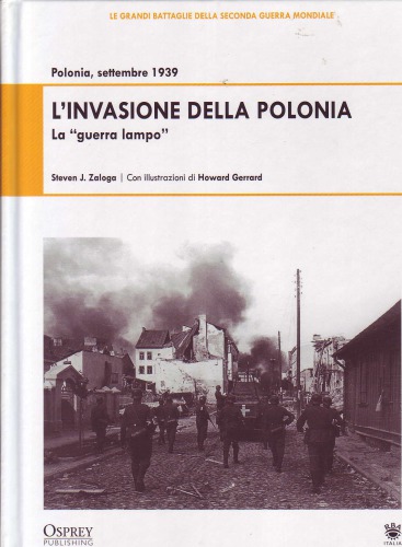 Le grandi battaglie della II guerra mondiale: L'invasione della Polonia