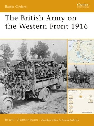 The British Army On The Western Front 1916