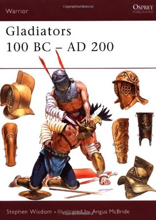 Gladiators: 100 BC–AD 200