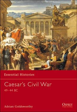 Caesar's Civil War: 49–44 BC