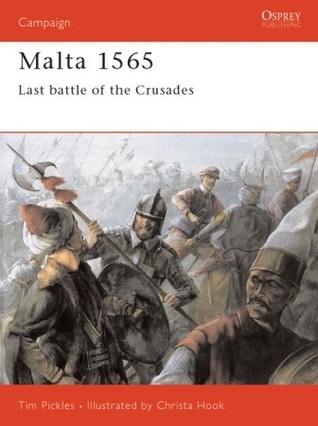 Malta 1565: Last Battle of the Crusades