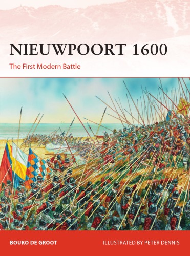 Nieuwpoort 1600: The first modern battle