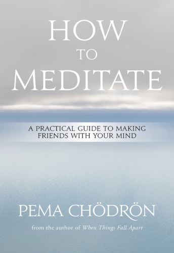 How to Meditate