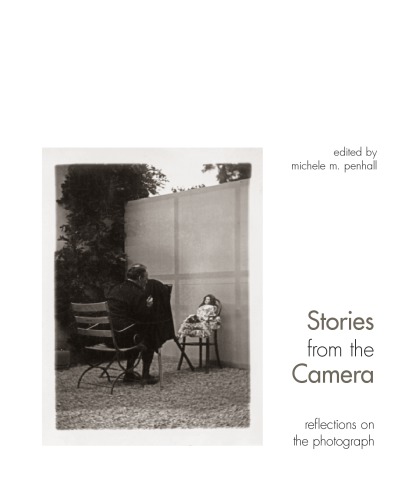 Stories from the camera reflections on the photograph