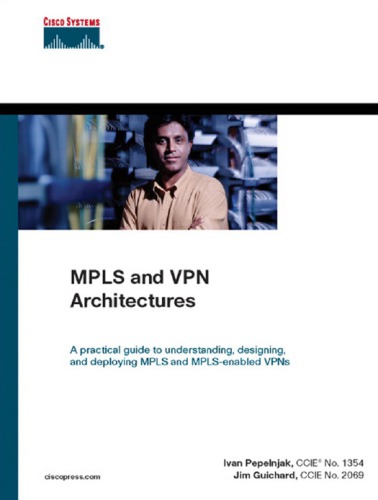 MPLS and VPN architectures Includes index. - Vol. 2 also by Jeff Apcar