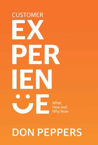Customer experience: what, how and why now