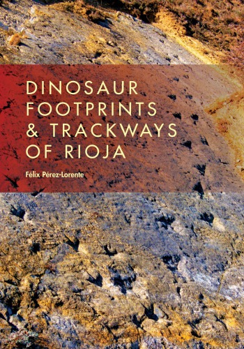 Dinosaur footprints and trackways of Rioja