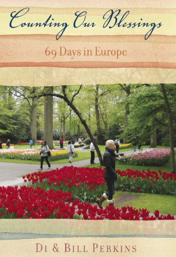 Counting Our Blessings: 69 Days in Europe