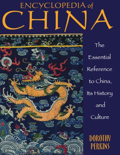 Encyclopedia of China: History and Culture