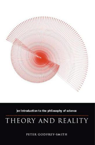 Theory and Reality: an Introduction to the Philosophy of Science
