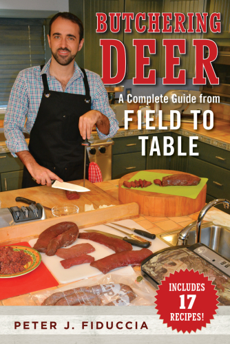 Butchering deer: a complete guide from field to table