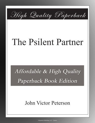 The Psilent Partner