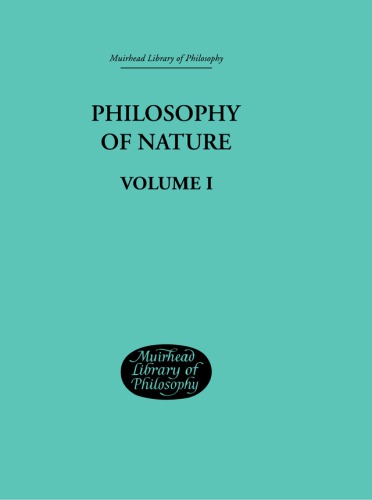 Philosophy of nature. Vol. 1