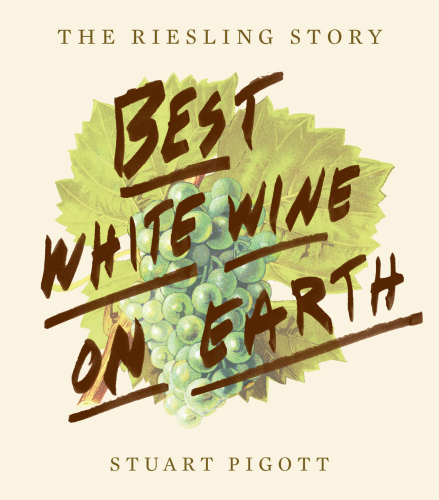 Best white wine on Earth: the Riesling book